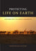 Protecting Life on Earth: An Introduction to the Science of Conservation by Michael Paul Marchetti, Peter B. Moyle