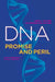 DNA: Promise and Peril by Linda L. McCabe, Edward R. B. McCabe, Victor McKusick