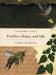 Fireflies, Honey, and Silk by Gilbert Waldbauer, James Nardi