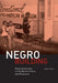 Negro Building: Black Americans in the World of Fairs and Museums by Mabel O. Wilson