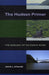 The Hudson Primer: The Ecology of an Iconic River by David L. Strayer