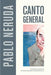 Canto General by Pablo Neruda