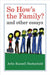 So How's the Family?: And Other Essays by Arlie Russell Hochschild