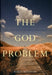 The God Problem: Expressing Faith and Being Reasonable by Robert Wuthnow
