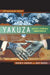 Yakuza: Japan's Criminal Underworld by David E. Kaplan
