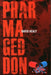 Pharmageddon by David Healy