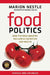 Food Politics: How the Food Industry Influences Nutrition and Health by Marion Nestle
