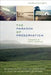 The Paradox of Preservation: Wilderness and Working Landscapes at Point Reyes National Seashore by Laura Alice Watt, David Lowenthal