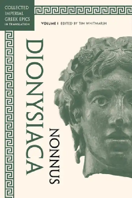 Dionysiaca: Volume 1 by Tim Whitmarsh, Nonnus