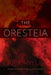 The Oresteia by Aeschylus, Hugh Lloyd-Jones