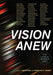 Vision Anew: The Lens and Screen Arts by Adam Bell, Charles H. Traub