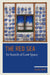 The Red Sea: In Search of Lost Space by Alexis Wick