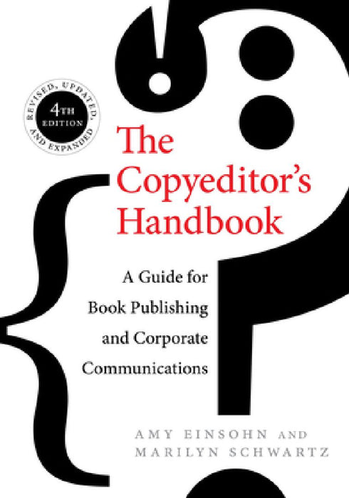 The Copyeditor's Handbook: A Guide for Book Publishing and Corporate Communications  by Amy Einsohn