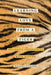 Learning Love from a Tiger: Religious Experiences with Nature by Daniel Capper