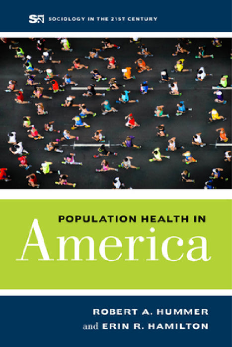 Population Health in America: Volume 5 by Robert A. Hummer, Erin R. Hamilton