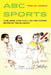 ABC Sports: The Rise and Fall of Network Sports Television by Travis Vogan
