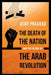 The Death Of The Nation And The Future Of The Arab Revolution by Vijay Prashad