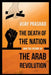 The Death Of The Nation And The Future Of The Arab Revolution by Vijay Prashad