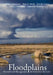 Floodplains: Processes and Management for Ecosystem Services by Jeffrey J. Opperman, Peter B. Moyle, Eric W. Larsen