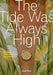 The Tide Was Always High: The Music of Latin America in Los Angeles by Josh Kun