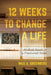Twelve Weeks to Change a Life: At-Risk Youth in a Fractured State by Max A. Greenberg