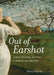 Out of Earshot: Sound, Technology, and Power in American Art, 1860-1900 by Asma Naeem