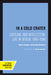 In a Cold Crater: Cultural and Intellectual Life in Berlin, 1945-1948 Volume 18 by Wolfgang Schivelbusch, Kelly Barry
