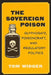 The Sovereign Poison: Glyphosate, Poisoncraft, and Regulatory Politics by Tom Widger