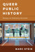 Queer Public History *Firm Sale*