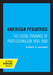 American Pediatrics: The Social Dynamics of Professionalism, 1880-1980 by Sydney A. Halpern
