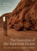 The Invention of the American Desert: Art, Land, and the Politics of Environment by Lyle Massey
