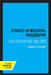 Studies in Medieval Philosophy, Science, and Logic: Collected Papers 1933-1969 by Ernest a. Moody