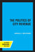 The Politics of City Revenue by Arnold J. Meltsner