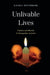 Unlivable Lives: Violence and Identity in Transgender Activism by Laurel Westbrook