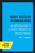 Three Faces of Hermeneutics: An Introduction to Current Theories of Understanding by Roy J. Howard