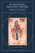 Wandering, Begging Monks: Spiritual Authority and the Promotion of Monasticism in Late Antiquity Volume 33 by Daniel Caner