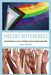 Violent Differences: The Importance of Race in Sexual Assault Against Queer Men by Doug Meyer