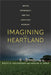 Imagining the Heartland: White Supremacy and the American Midwest by Britt E. Halvorson