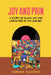 Joy and Pain: A Story of Black Life and Liberation in Five Albums by Damien M. Sojoyner