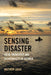 Sensing Disaster: Local Knowledge and Vulnerability in Oceania by Matthew Lauer