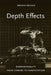 Depth Effects: Dimensionality from Camera to Computation by Brooke Belisle