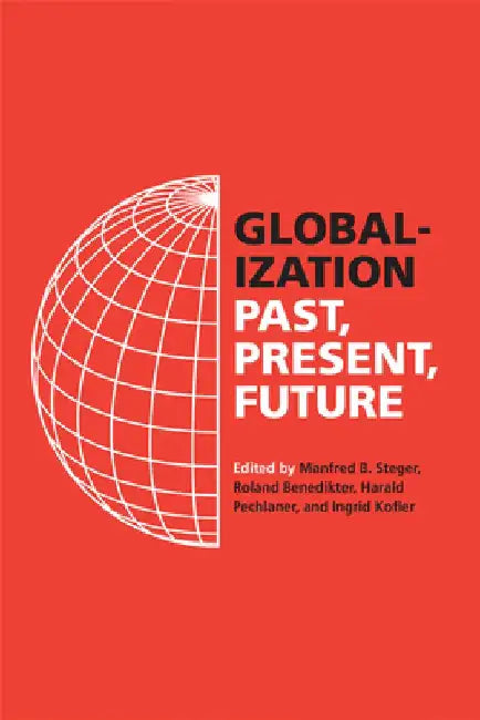Globalization by Manfred B. Steger