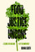 Food Justice Undone: Lessons for Building a Better Movement Volume 88 by Hanna Garth