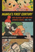 Manga's First Century: How Creators and Fans Made Japanese Comics, 1905-1989 by Horbinski, Andrea