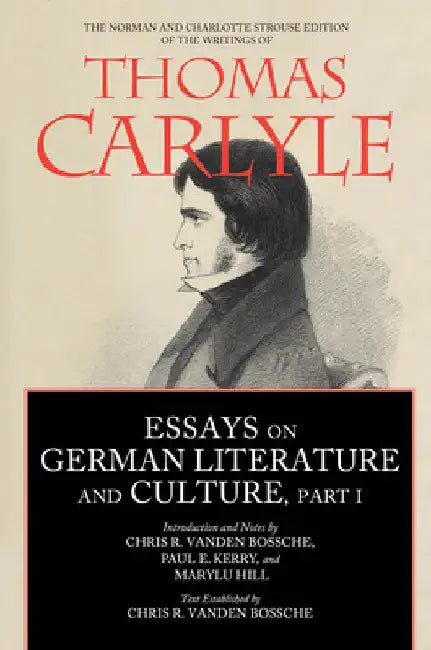 Essays on German Literature and Culture, Part I by Chris Ramon Vanden Bossche