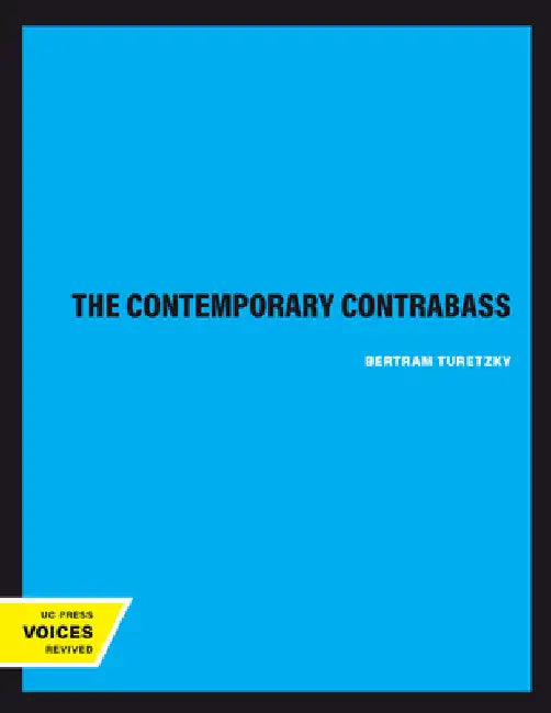 The Contemporary Contrabass: Volume 1 by Bertram Turetzky