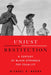 Unjust Restitution: A Century of Black Struggle for Equality by Michael Kingsley Brown