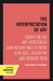 Interpretation of Art: Essays on the Art Criticism of John Ruskin, Walter Pater, Clive Bell, Roger Fry, and Herbert Read by Solomon Fishman