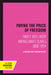 Paying the Price of Freedom: Family and Labor Among Lima's Slaves, 1800-1854 by Christine Hünefeldt
