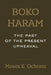 Boko Haram: The Past of the Present Upheaval by Moses E. Ochonu